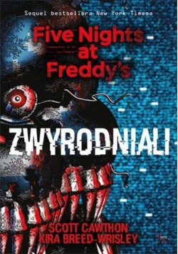 Five Nights at Freddys Zwyrodniali