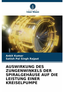 Auswirkung Des Zungenwinkels Der Spiralgehäuse Auf Die Leistung Einer Kreiselpumpe