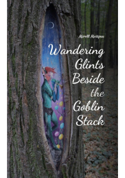 Wandering Glints Beside the Goblin Stack