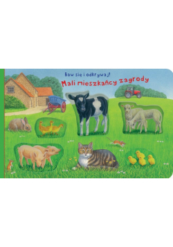 Baw się i odkrywaj! Mali mieszkańcy zagrody
