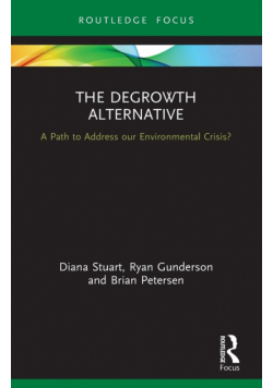 The Degrowth Alternative