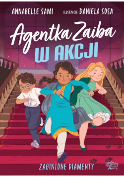 Agentka Zaiba w akcji Zaginione diamenty