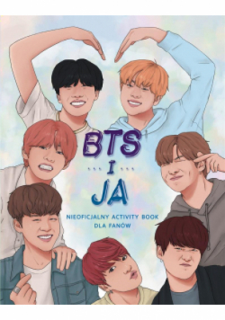 BTS i ja. Nieoficjalny activity book dla fanów