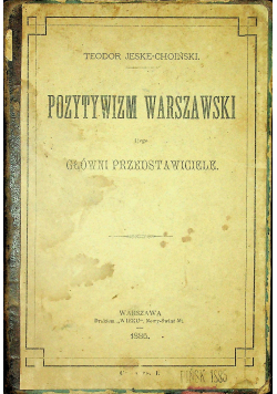 Pozytywizm Warszawski 1885r