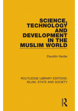 Science, Technology and Development in the Muslim World