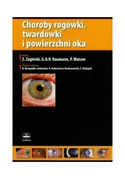 Choroby rogówki twardówki i powierzchni oka
