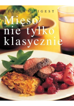 Mięso nie tylko klasyczne