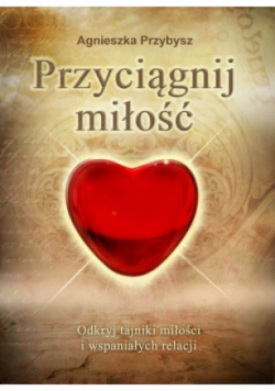 Przyciągnij miłość