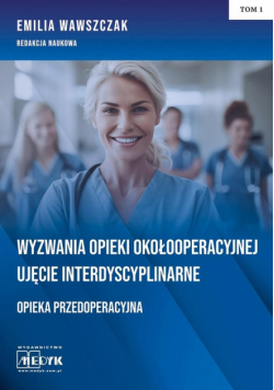 Wyzwania Opieki Okołooperacyjnej...