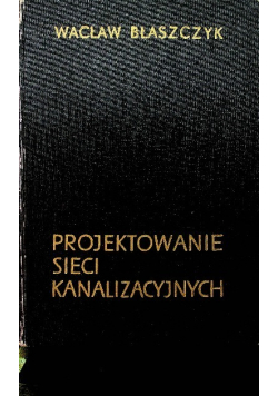 Projektowanie sieci kanalizacyjnych