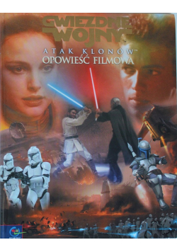 Atak Klonów Opowieść filmowa