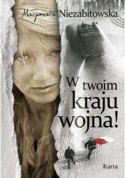 W twoim kraju wojna