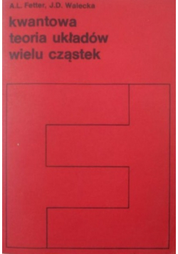 Kwantowa teoria układów wielu cząstek
