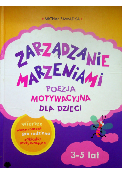 Zarządzanie Marzeniami Poezja motywacyjna dla dzieci plus autograf Zawadki