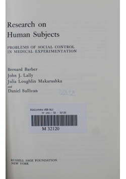 Research on Human subjects problem of social control in medical experimentation