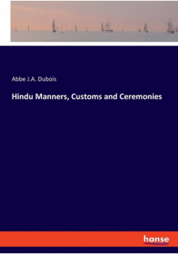 Hindu Manners, Customs and Ceremonies