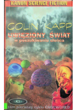 Uwięziony świat w poszukiwaniu słońca