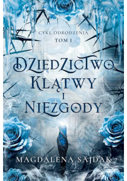 Dziedzictwo klątwy i niezgody