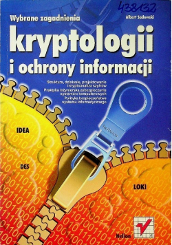 Wybrane zagadnienia kryptologii i ochrony informacji