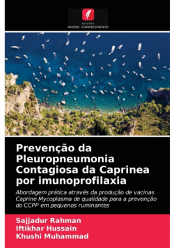 Prevenção da Pleuropneumonia Contagiosa da Caprinea por imunoprofilaxia