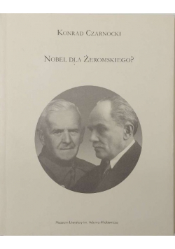 Nobel dla Żeromskiego?