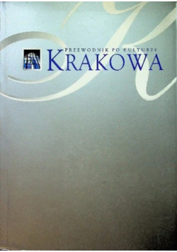 Przewodnik po kulturze Krakowa 2000