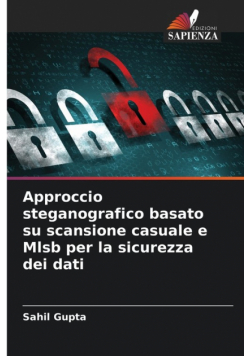 Approccio steganografico basato su scansione casuale e Mlsb per la sicurezza dei dati
