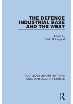 The Defence Industrial Base and the West