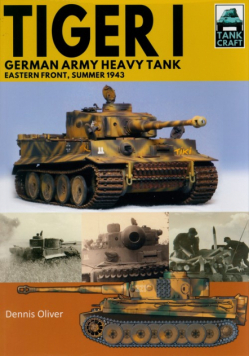 Tank Craft 20: Tiger I: German Army Heavy Tank