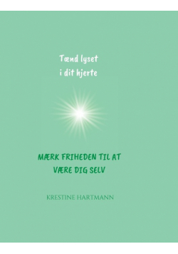 Tænd lyset i dit hjerte