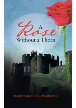 A Rose Without a Thorn