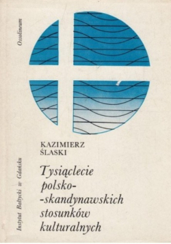 Tysiąclecie polsko-skandynawskich stosunków kulturalnych