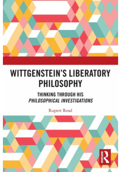 Wittgenstein's Liberatory Philosophy