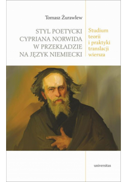 Styl poetycki Cypriana Norwida w przekładzie na język niemiecki.