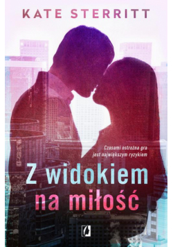 Z widokiem na miłość