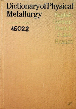 Dictionary of Physical Metallurgy