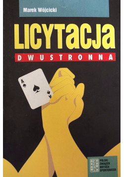 Licytacja dwustronna plus autograf Wójcickiego