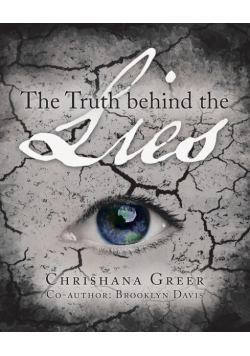 The Truth Behind The Lies