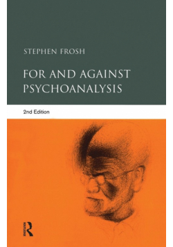 For and Against Psychoanalysis
