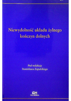 Niewydolność układu żylnego kończyn dolnych