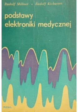 Podstawy elektroniki medycznej