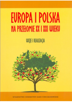 Europa i Polska na przełomie XX i XXI wieku