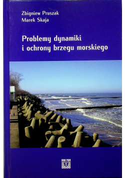 Problemy dynamiki i ochrony brzegu morskiego