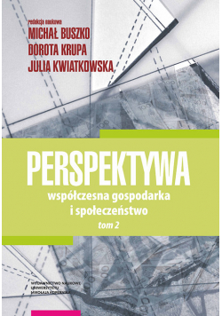 Perspektywa Współczesna gospodarka i społ Tom 2