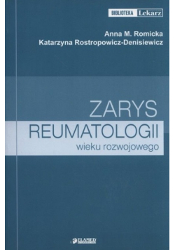 Zarys reumatologii wieku rozwojowego