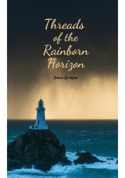 Threads of the Rainborn Horizon