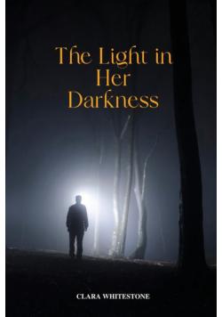 The Light in Her Darkness