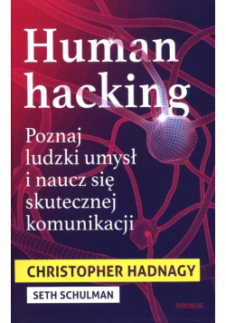 Human hacking.