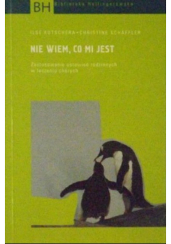 Nie wiem, co mi jest