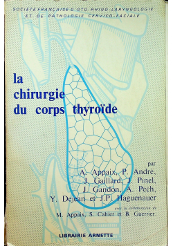 La chirurgie du corps thyroide